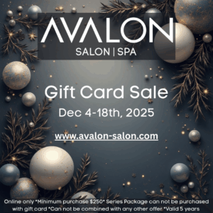 Avalon Salon Spa holiday-themed gift card sale promotion, valid December 4-18, 2025, with metallic ornaments and website link. Terms and conditions listed at the bottom.